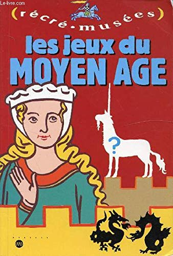 Les jeux au Moyen-Age