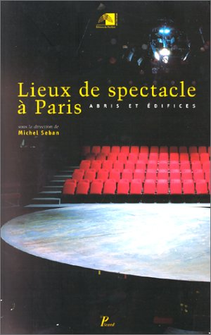 Lieux de spectacle &agrave; Paris