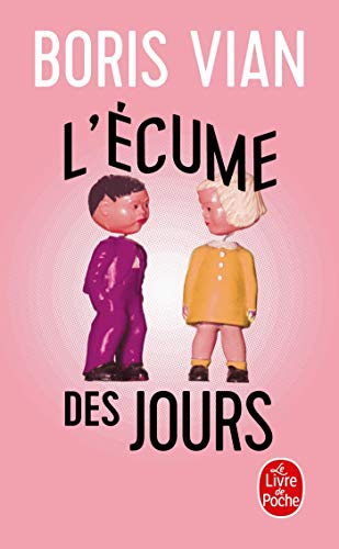 L'&eacute;cume des jours