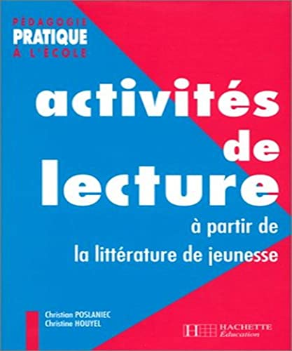 Activit&eacute;s de lecture &agrave; partir de la litt&eacute;rature de jeunesse