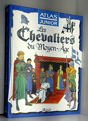 Les chevaliers du moyen-&acirc;ge