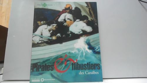 Pirates & flibustiers des Cara&iuml;bes