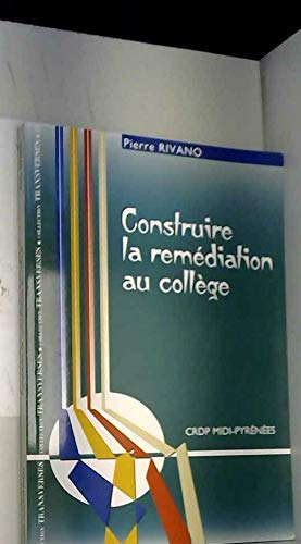 Construire la rem&eacute;diation au coll&egrave;ge