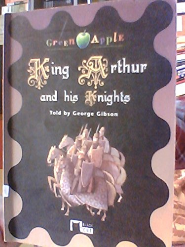 King Arthur and his knights