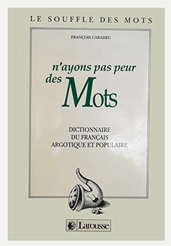 N'ayons pas peur des mots