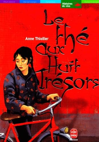 Le th&eacute; aux huit tr&eacute;sors