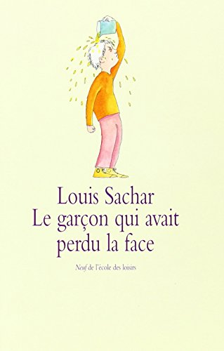 Le gar&ccedil;on qui avait perdu la face