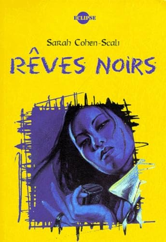 R&ecirc;ves noirs