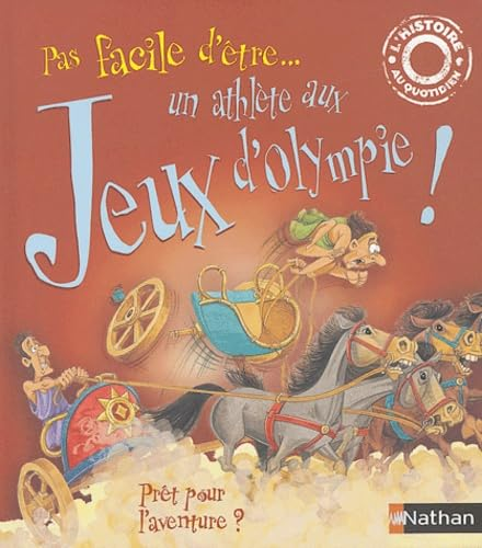 Pas facile d'&ecirc;tre...un athl&egrave;te aux Jeux d'Olympie