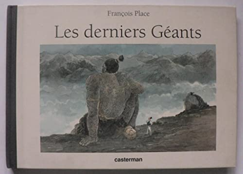 Les derniers G&eacute;ants