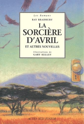 La sorci&egrave;re d'avril et autres nouvelles