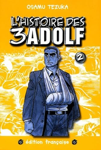 L'histoire des 3 Adolf