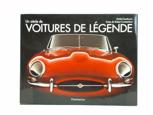 Un si&egrave;cle de voitures de l&eacute;gende