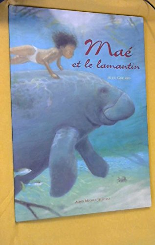 Ma&eacute; et le lamantin