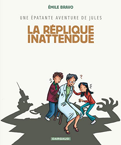 La r&eacute;plique inattendue