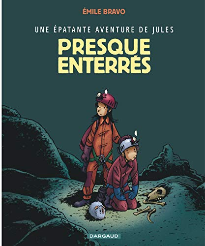 Presque enterr&eacute;s