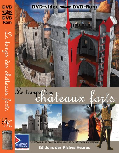Le temps des ch&acirc;teaux forts