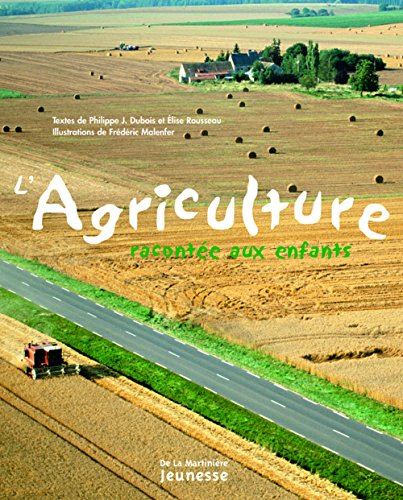 L'agriculture racont&eacute;e aux enfants
