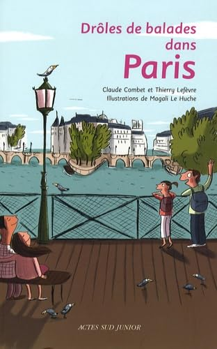Dr&ocirc;les de balades dans Paris