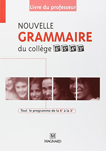 Nouvelle grammaire du college 6e, 5e, 4e, 3e