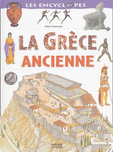 La Gr&egrave;ce ancienne
