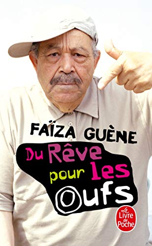 Du r&ecirc;ve pour les oufs