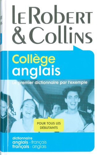 Le Robert & Collins Coll&egrave;ge anglais