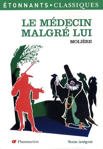 Le m&eacute;decin malgr&eacute; lui