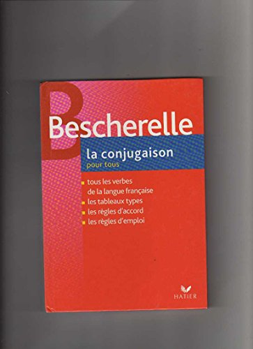 Bescherelle : La conjugaison pour tous