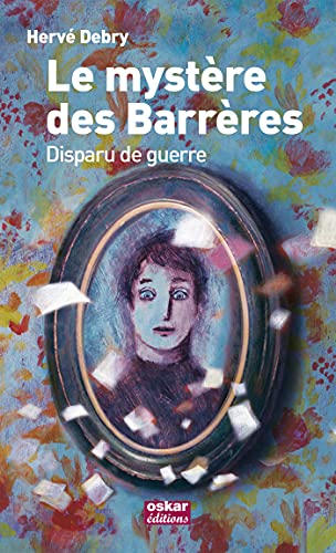 Le myst&egrave;re des Barr&egrave;res