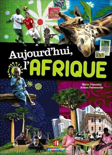 Aujourd'hui, l'Afrique