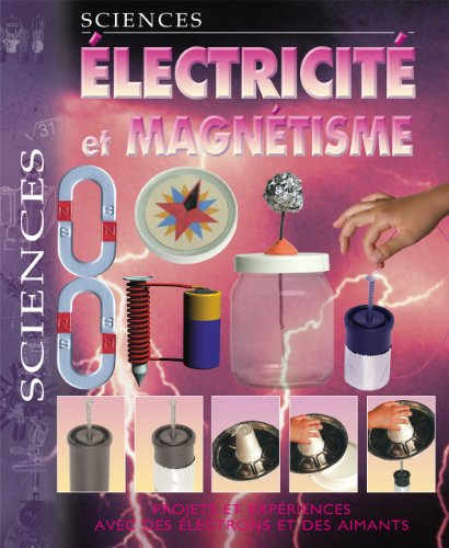 Electricit&eacute; et magn&eacute;tisme