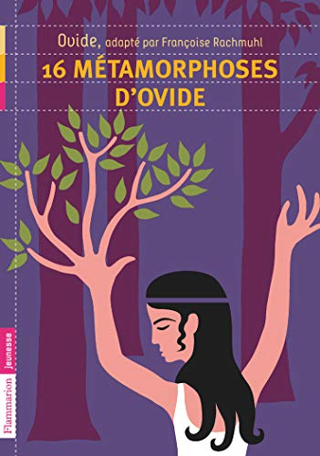 16 m&eacute;tamorphoses d'Ovide
