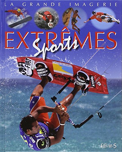 Sports extr&ecirc;mes