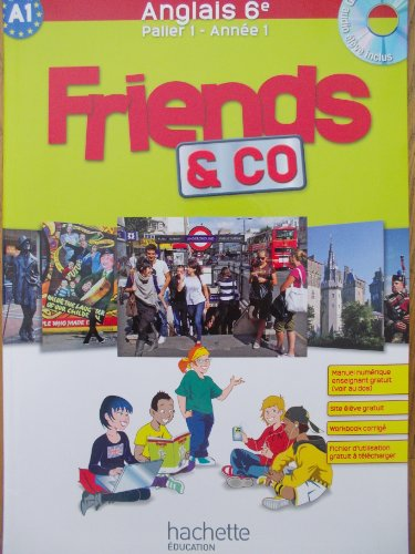 Friends and co 6e, Anglais