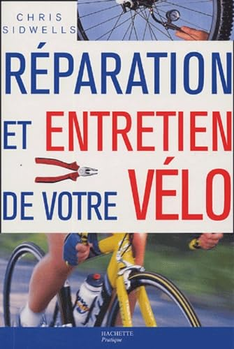 R&eacute;paration et entretien de votre v&eacute;lo