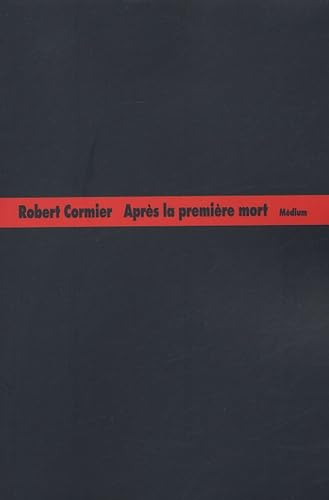 Apr&egrave;s la premi&egrave;re mort