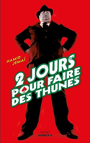 2 jours pour faire des thunes