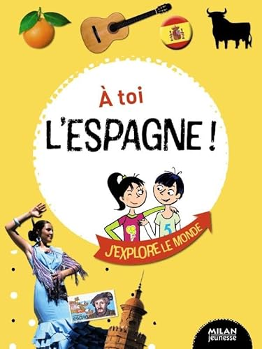 &Agrave; toi l'Espagne !