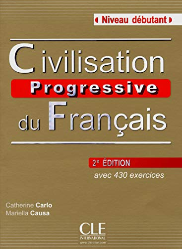 Civilisation progressive du fran&ccedil;ais, niveau d&eacute;butant