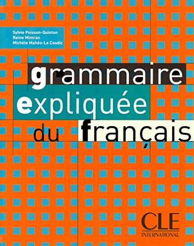 Grammaire expliqu&eacute;e du fran&ccedil;ais