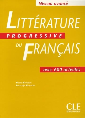 Litt&eacute;rature progressive du fran&ccedil;ais, niveau avanc&eacute;