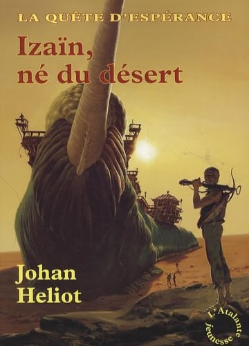 Iza&iuml;n, n&eacute; du d&eacute;sert