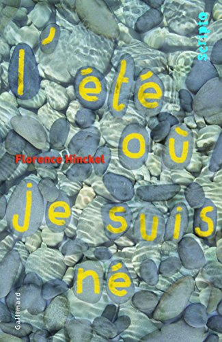 L'&eacute;t&eacute; o&ugrave; je suis n&eacute;