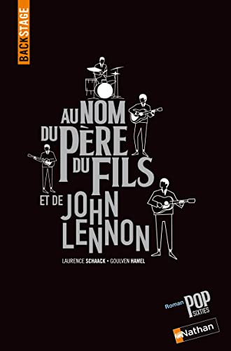 Au nom du p&egrave;re, du fils et de John Lennon