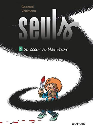 Au coeur du Maelstr&ouml;m