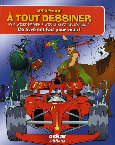 Apprendre &agrave; tout dessiner