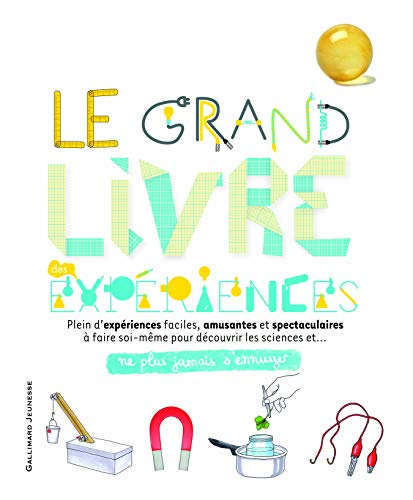 Le grand livre des exp&eacute;riences