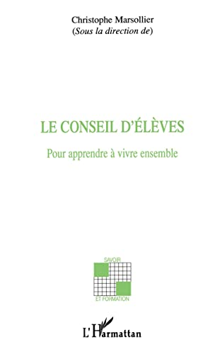 Le conseil d'&eacute;l&egrave;ves