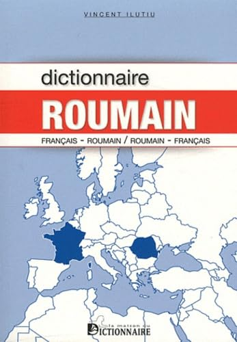 Dictionnaire fran&ccedil;ais-roumain, roumain-fran&ccedil;ais